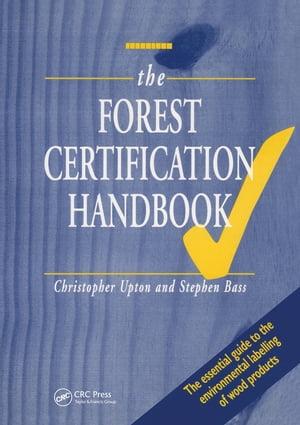 The Forest Certification Handbook