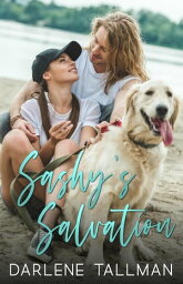 Sashy's Salvation【電子書籍】[ Darlene Tallman ]