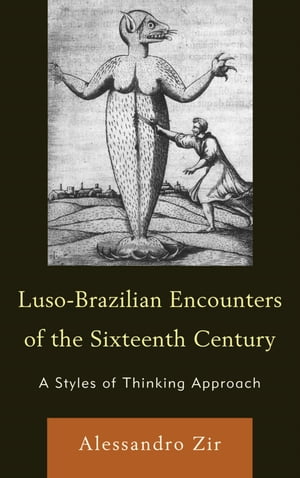 Luso-Brazilian Encounters of the Sixteenth Century