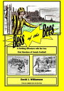 Bess of the Bees A Thrilling Adventure with the Very First Female Football Heroi...