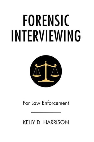 Forensic Interviewing