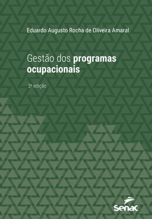 Gest?o dos programas ocupacionaisŻҽҡ[ Eduardo Augusto Rocha de Oliveira ]