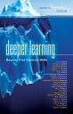 Deeper Learning Beyond 21st Century Skills【電子書籍】