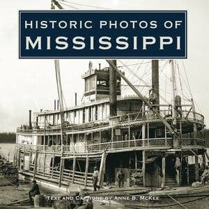 Historic Photos of Mississippi