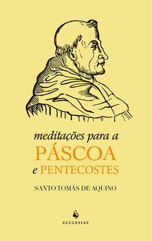 Meditações para a Páscoa e Pentecostes