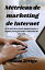 M?tricas de marketing de Internet &As 8 m?tricas mais importantes a seguir para garantir o sucesso do seu siteŻҽҡ[ Mario Aveiga ]