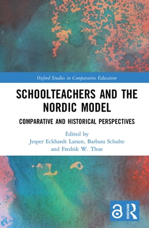 Schoolteachers and the Nordic Model