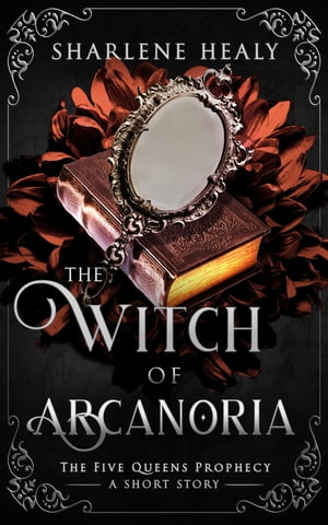 The Witch of Arcanoria