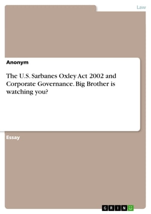 The U.S. Sarbanes Oxley Act 2002 and Corporate G