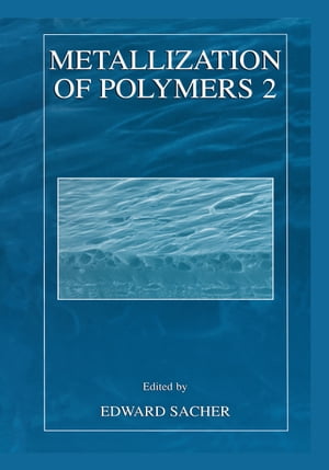 Metallization of Polymers 2