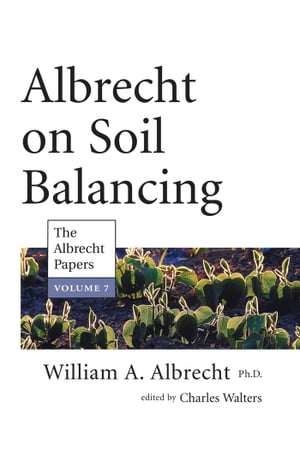 Albrecht on Soil Balancing
