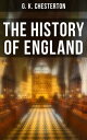 The History of England From the Roman Times to the World War I【電子書籍】[ G. K. Ches...