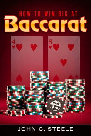 How to Win Big at Baccarat【電子書籍】[ Jo