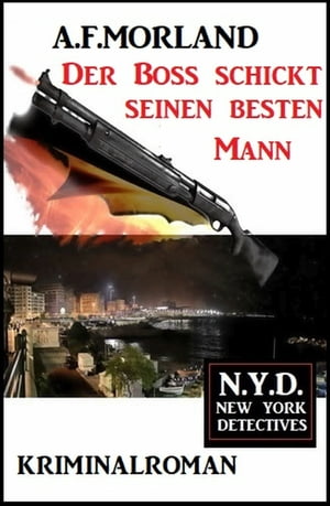 Der Boss schickt seinen besten Mann: N.Y.D. - New York Detectives