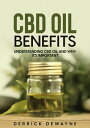 ŷKoboŻҽҥȥ㤨Benefits Of CBD Oil: Understanding CBD Oil And Why It's ImportantŻҽҡ[ Derrick Dewayne ]פβǤʤ950ߤˤʤޤ