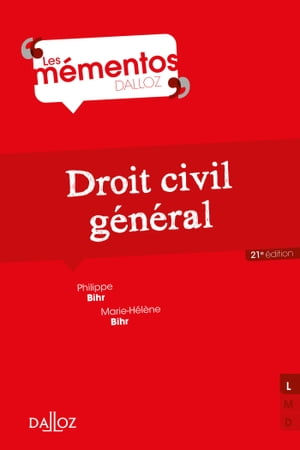 Droit civil g?n?ral. 21e ?d.【電子書籍】[ Philippe Bihr ]