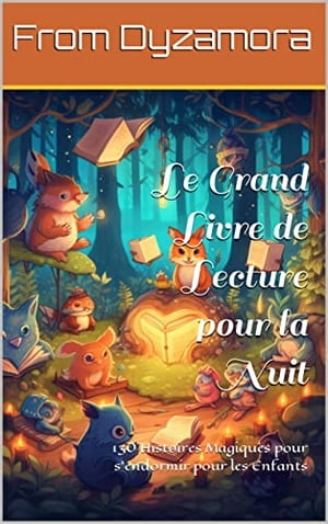 Le Grand Livre de Lecture pour la Nuit