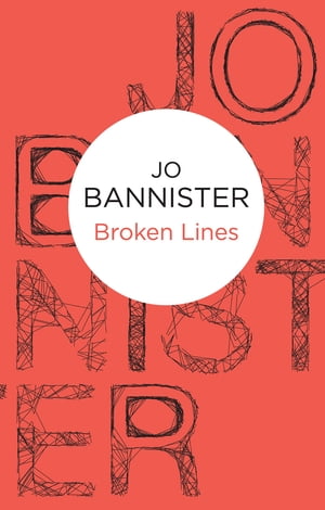 Broken Lines【電子書籍】[ Jo Bannister ]