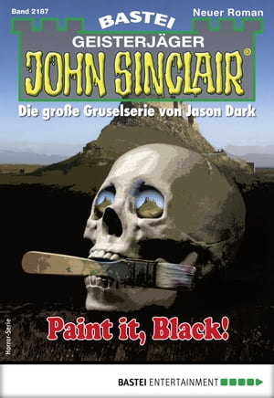 John Sinclair 2187 Paint it, Black!Żҽҡ[ Marc Freund ]