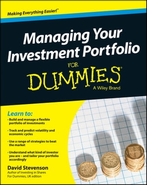 Managing Your Investment Portfolio For Dummies - UK【電子書籍】 David Stevenson