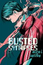 ŷKoboŻҽҥȥ㤨Busted SynapsesŻҽҡ[ Erica L. Satifka ]פβǤʤ667ߤˤʤޤ