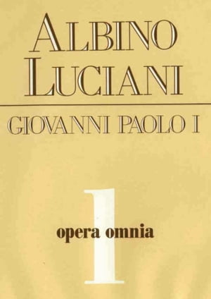 Opera omnia [vol_1] / Catechetica in briciole-L'Origine dell'Anima umana secondo Antonio Rosmini-Illustrissimi