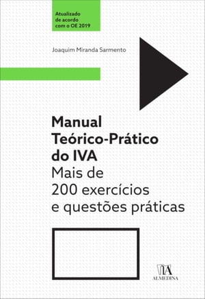 Manual Te?rico-Pr?tico do IVAŻҽҡ[ Joaquim Miranda Sarmento ]