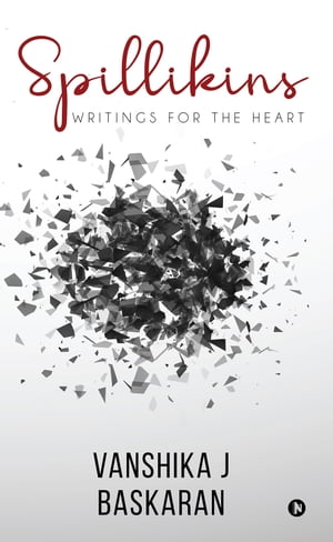 Spillikins Writings for the Heart【電子書籍