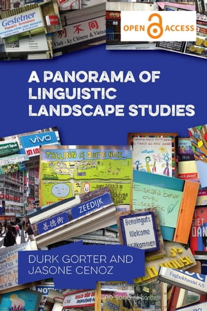 A Panorama of Linguistic Landscape Studies