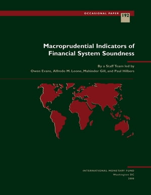 Macroprudential Indicators of Financial System Soundness