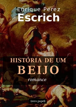 História de um beijo