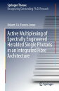 Active Multiplexing of Spectrally Engineered Heralded Single Photons in an Integ...