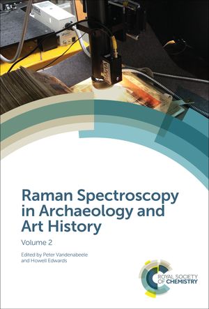 Raman Spectroscopy in Archaeology and Art History Volume 2Żҽҡ