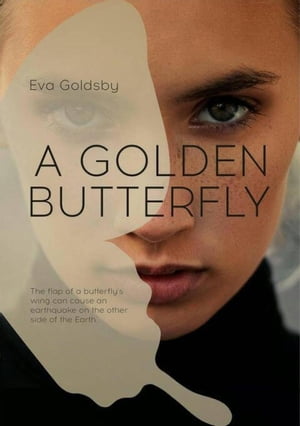 A Golden ButterflyŻҽҡ[ Eva Goldsby ]