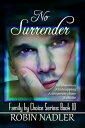 No Surrender【電子書籍】 Robin Nadler