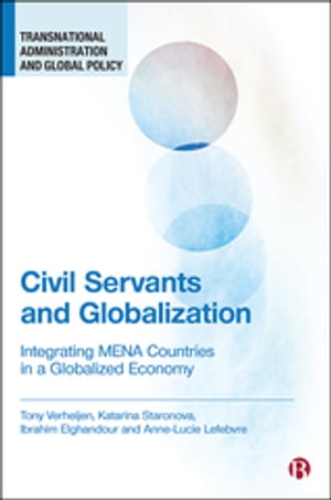Civil Servants and Globalization Integrating MENA Countries in a Globalized Economy