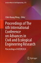 Proceedings of The 6th International Conference on Advances in Civil and Ecological Engineering Research Proceedings of ACEER2024【電子書籍】
