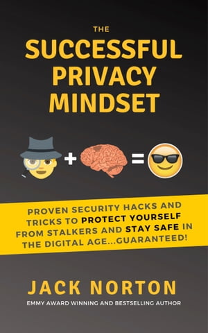 The Successful Privacy Mindset