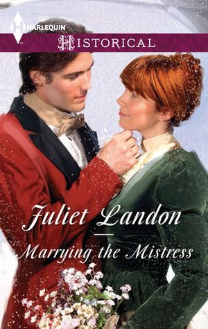 Marrying the Mistress【電子書籍】[ Juliet Landon ]