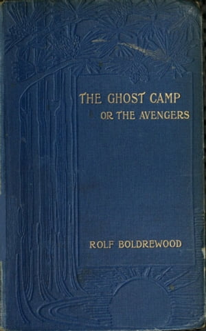 The Ghost Camp or the Avengers【電子書籍】