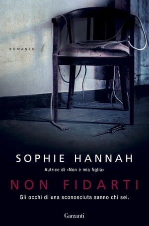 Non fidartiŻҽҡ[ Sophie Hannah ]