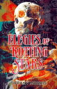 Elegies of Rotting Stars【電子書籍】[ Tiffany Morris ]