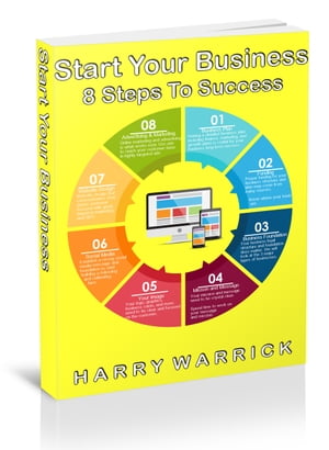ŷKoboŻҽҥȥ㤨Start Your Business 8 Steps to New Business SuccessŻҽҡ[ Harry Warrick ]פβǤʤ1,627ߤˤʤޤ