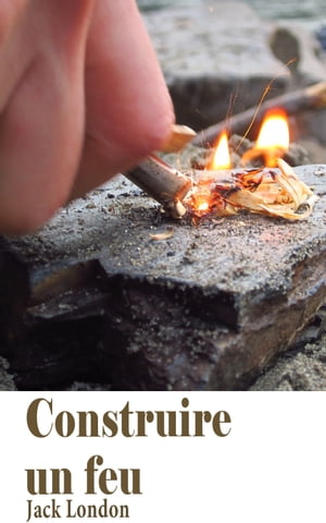 Construire un feu