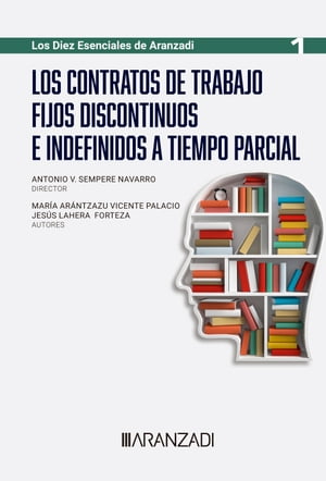 Los contratos de trabajo fijos discontinuos e indefinidos a tiempo parcial