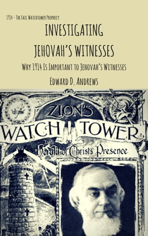 INVESTIGATING JEHOVAH’S WITNESSES