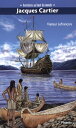 Aventures au bout du monde : Jacques Cartier【