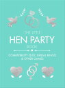 楽天楽天Kobo電子書籍ストアThe Little Hen Party Book Compatibility quiz, bridal bingo & other games to play【電子書籍】[ Ebury Publishing ]