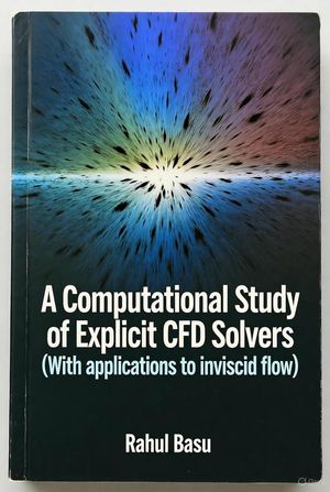 ŷKoboŻҽҥȥ㤨A Computational Study of Explicit CFD SolversŻҽҡ[ Rahul Basu ]פβǤʤ4,650ߤˤʤޤ