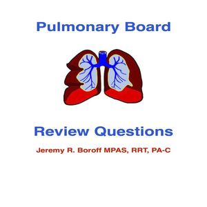 Pulmonary Board Review Questions